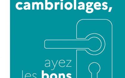 Contre le cambriolage, ayez les bons réflexes !